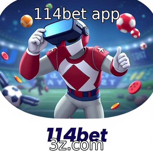 114bet app | Tendências em jogos de realidade virtual